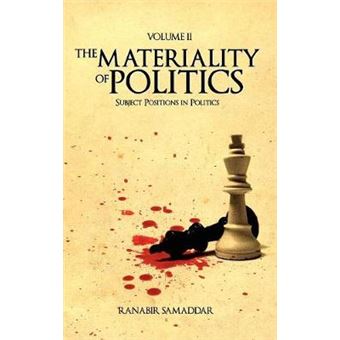 The Materiality Of Politics - 1