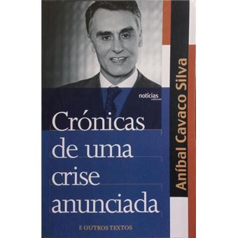 Crónicas de uma crise anunciada e outros textos. [1.ª edição] - 1