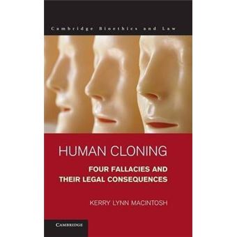 Human Cloning : Four Fallacies and their Legal Consequences - 1