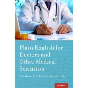 Plain English For Doctors And Other Medical Scientists - 1