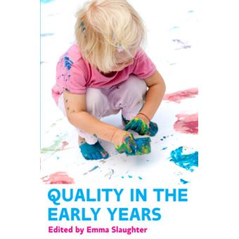 Quality In The Early Years Uk Higher Education Humanities  Social Sciences Education - 1