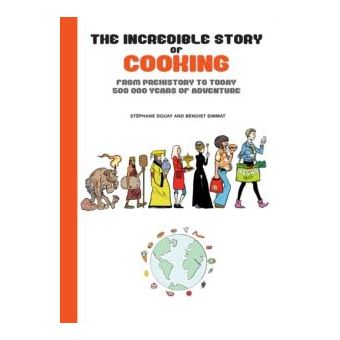 The Incredible Story Of Cooking - 1