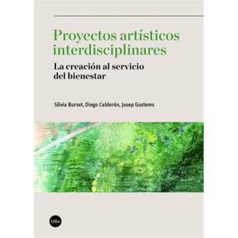 Proyectos Artisticos Interdisciplinares - 1