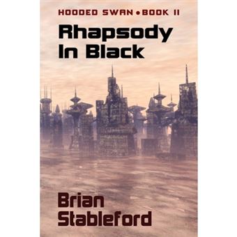 Rhapsody in Black - Hooded Swan, Book Two - Paperback / softback - 2011 - 1