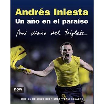 Un año en el pasado : mi diario del triplete - 1