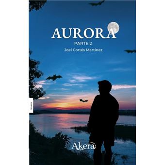 Aurora. Parte 2 - 1