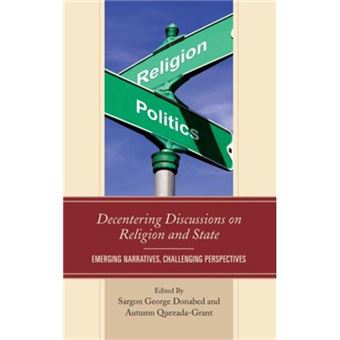 Decentering Discussions On Religion And State - 1
