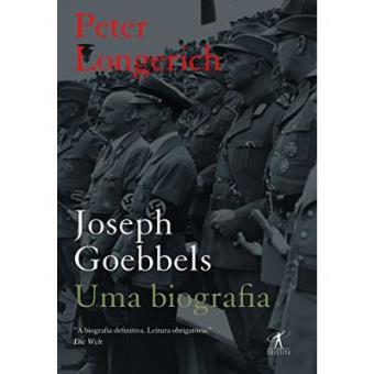 Joseph Goebbels. Uma Biografia - 1