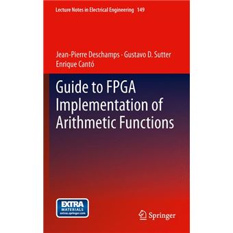 Guide to FPGA Implementation of Arithmetic Functions - Hardback - 2012 - 1