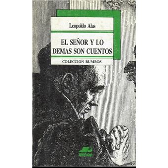 Seor Y Lo Demas Son Cuentos, El - 1