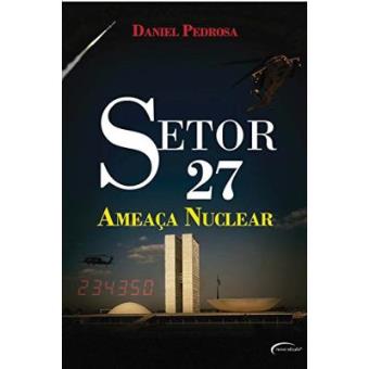 Setor 27. Ameaça Nuclear - 1