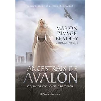 Ancestrais De Avalon: As Origens Atlantes Da Poderosa Ilha De Avalon - 1