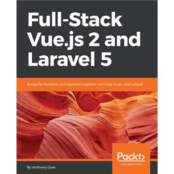 fullstack Vue.js And Laravel Paperback - - 1