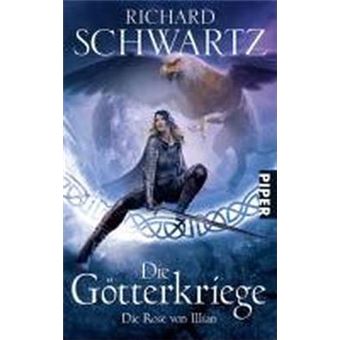 Die Gtterkriege 01. Die Rose Von Illian - 1