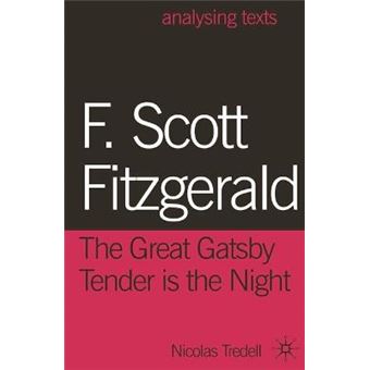 F. Scott Fitzgerald: The Great Gatsby/Tender is the Night - Paperback - 2011 - 1