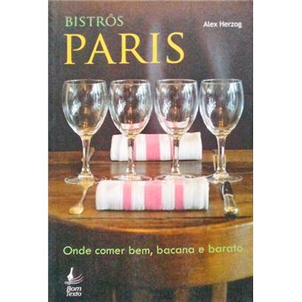 Bistrô paris, onde comer bem, bacana e barato. - 1