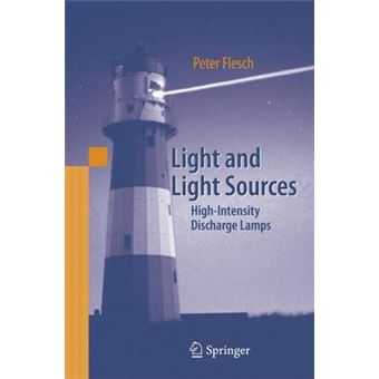 Light and Light Sources - High-Intensity Discharge Lamps - Hardback - 2006 - 1
