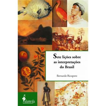 Sete Licoes Sobre As Interpretacoes Do Brasil - 1