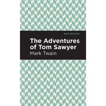 The Adventures Of Tom Sawyer Mint Editions - 1