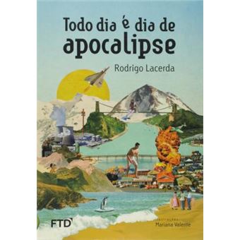 Todo Dia É Dia de Apocalipse - 1