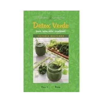 Detox Verde: Para Uma Vida Saudavel - 1