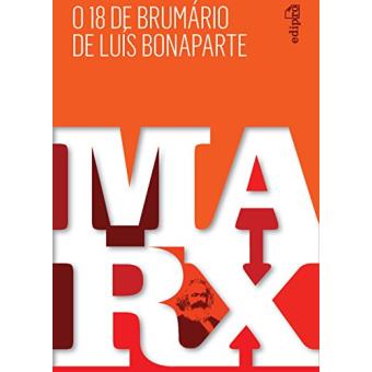O 18 De Brumário De Luís Bonaparte - 1