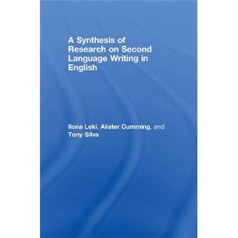 A Synthesis of Research on Second Language Writing in English - Hardback - 2008 - 1