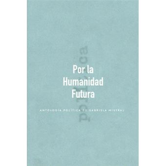 Por La Humanidad Futura - 1