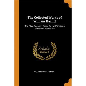 the Collected Works Of William Hazlitt Paperback -