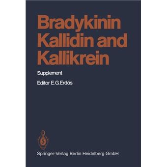 Bradykinin, Kallidin and Kallikrein - Supplement - Paperback - 2014 - 1