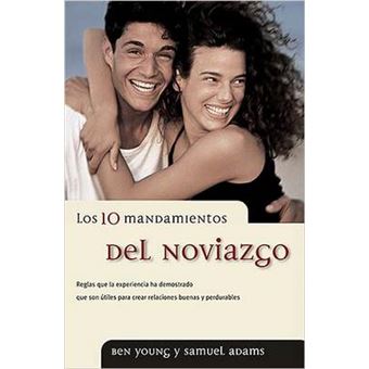 Los 10 Mandamientos del Noviazgo - Paperback / softback - 1999 - 1