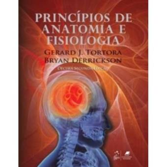 Princípios De Anatomia E Fisiologia Gerard J. Tortora - Cartonado ...