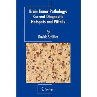 Brain Tumor Pathology - Current Diagnostic Hotspots and Pitfalls - Hardback - 2006 - 1