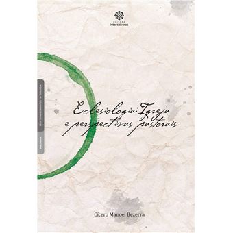 Eclesiologia: Igreja e perspectivas pastorais - 1