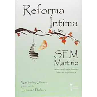 Reforma Íntima sem Martírio - 1