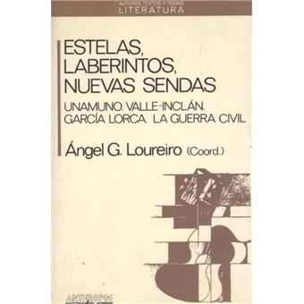 Estelas, Laberintos, Nuevas Sendas - 1