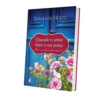 Quando o Amor Bater à Sua Porta. Você Vai Deixá-lo Entrar? - 1