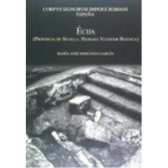 Écija (Provincia de Sevilla. Hispania Ulterior Baetica) - 1