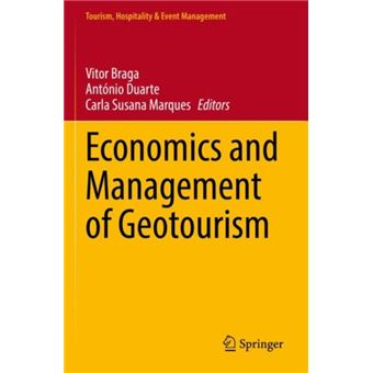Economics And Management Of Geotourism By Springer Nature Switzerland Ag - 1