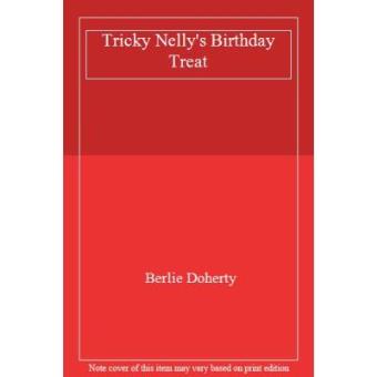 Tricky Nelly's Birthday Treat R/I - Paperback - 2004 - 1