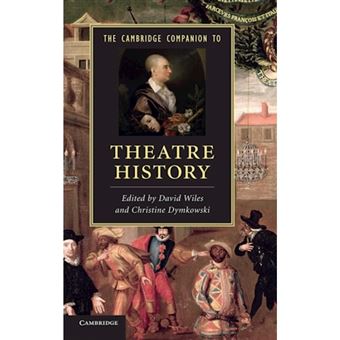 The Cambridge Companion to Theatre History - Hardback - 2012 - 1