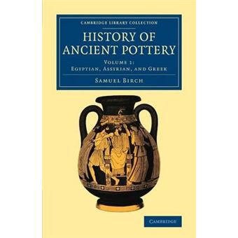 History of Ancient Pottery - Paperback - 2016 - 1
