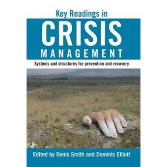 Key Readings in Crisis Management - Systems and Structures for Prevention and Recovery - Hardback - 2006 - 1