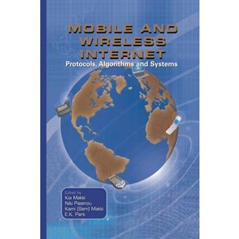 Mobile and Wireless Internet - Protocols, Algorithms and Systems - Paperback - 2012 - 1