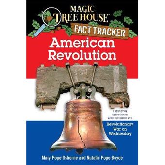 American Revolution : A Nonfiction Companion to Magic Tree House #22: Revolutionary War on Wednesday - 1