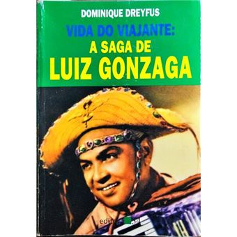 Vida do viajante: a saga de luiz gonzaga. - 1