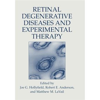 Retinal Degenerative Diseases and Experimental Therapy - Paperback - 2013 - 1