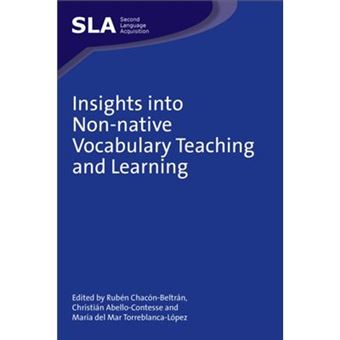 Insights Into Non-Native Vocabulary Teaching And Learning (Second Language Acquisition) (Hardcover) - 1