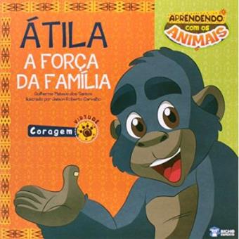 Aprendendo Com Os Animais - Atila - 1