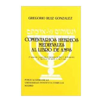 Comentarios Hebreos Medievales Al Libro De Amos. - 1